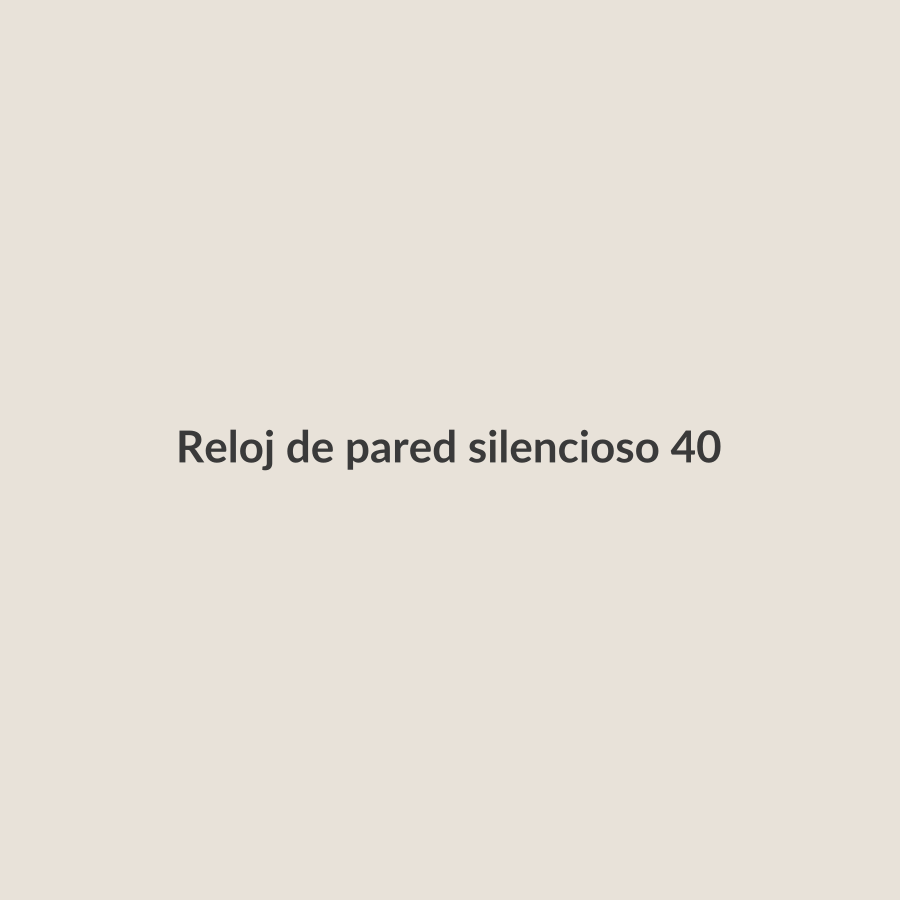 Reloj de pared silencioso 40 cm